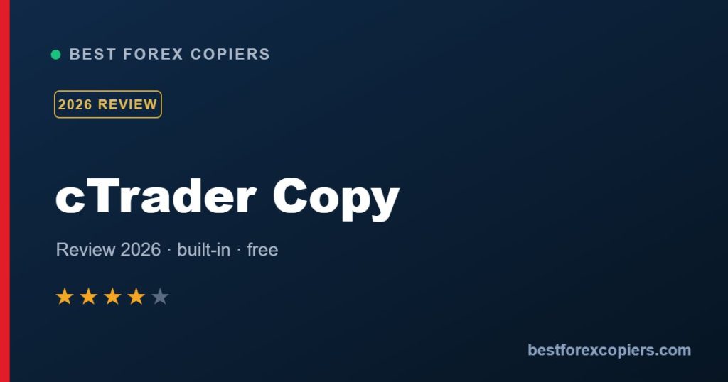 cTrader Copy review 2026 - built-in copy trading on the cTrader platform