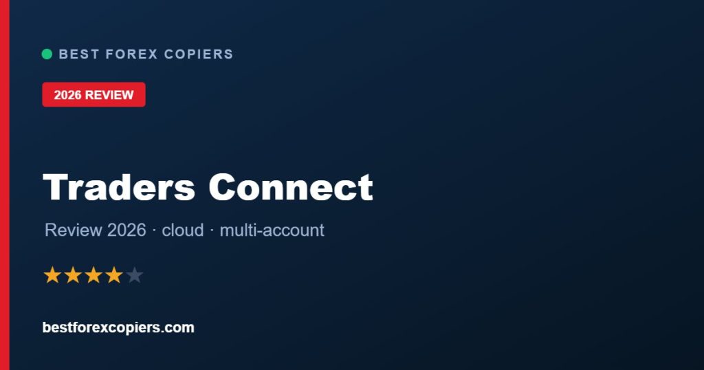 Traders Connect review 2026 - cloud multi-account forex trade copier